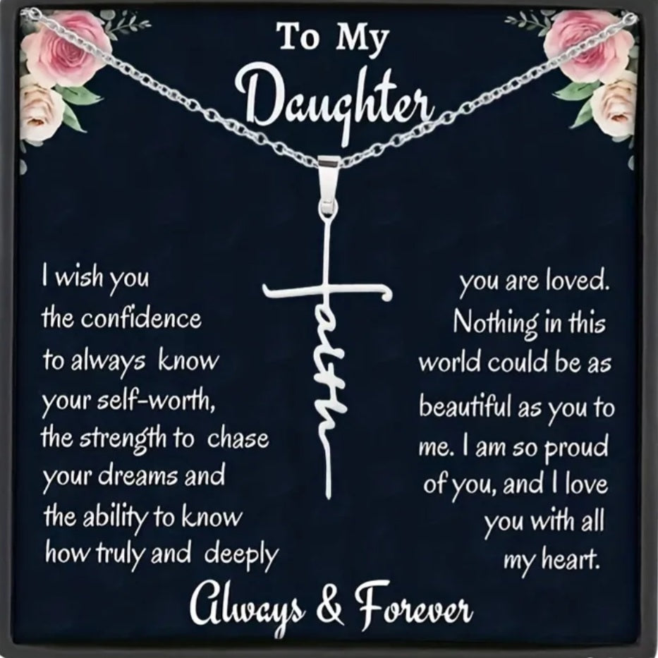 To My Daughter – Stainless Steel Faith Necklace